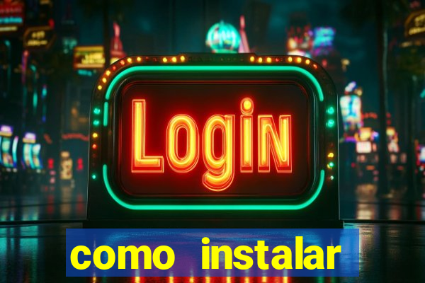 como instalar fortune tiger